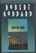 Into the Blue by Robert Goddard (first edition)- High Grade