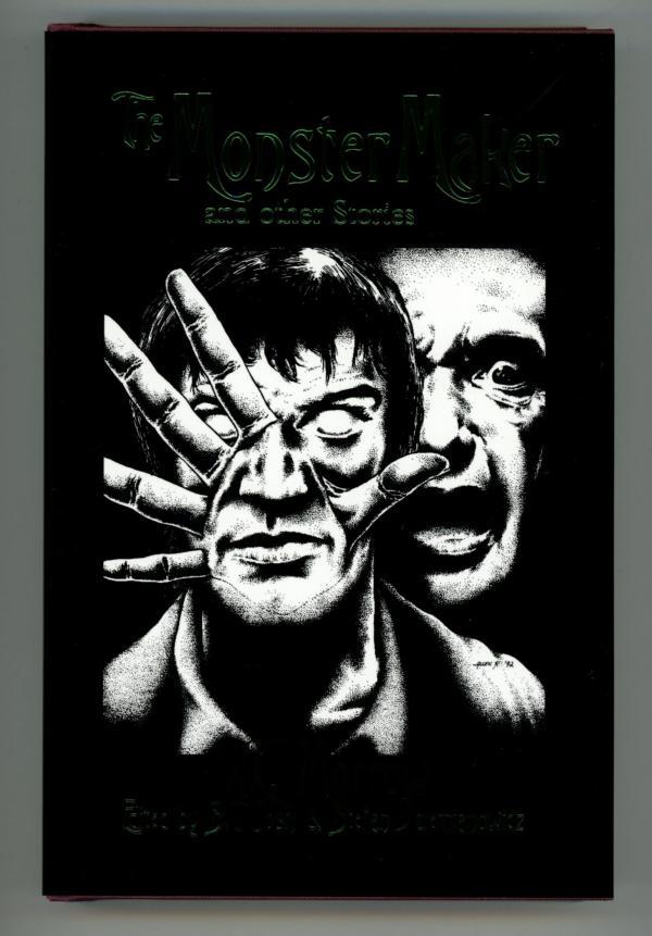The Monster Maker and Other Stories by W.C. Morrow