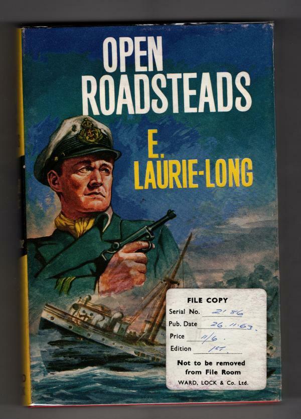 Open Roadsteads by E. Laurie Long (First Edition) File Copy