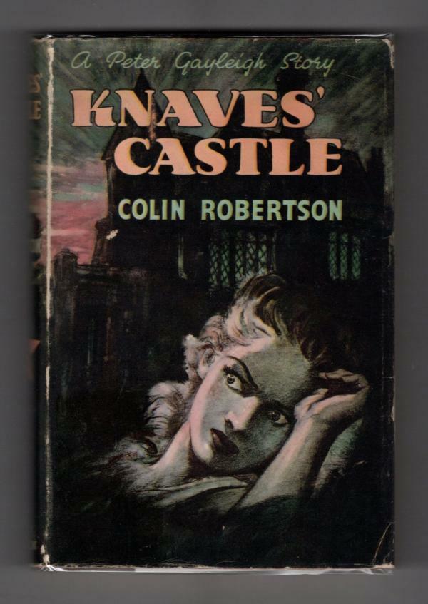 Knaves' Castle by Colin Robertson  Hubin Listed, Peter Gayleigh Ward File Copy