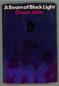A Beam of Black Light by Owen John (First Edition)