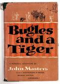 Bugles and a Tiger: A Volume of Autobiography by John Masters (BCE)