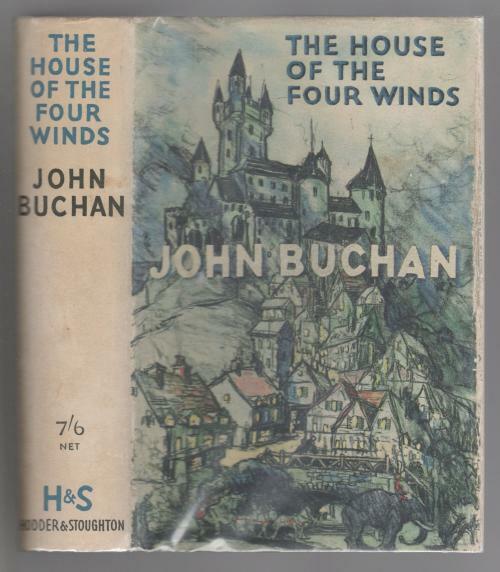 House of the Four Winds by John Buchan (First Edition)