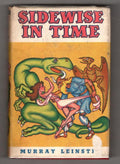 Sidewise in Time by Murray Leinster (First Edition)