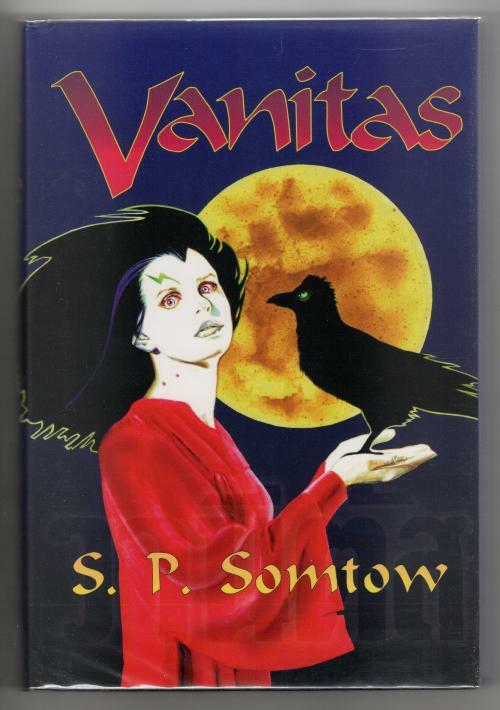 Vanitas: Escape from Vampire Junction by S.P. Somtow (Limited Edition) Signed
