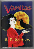 Vanitas: Escape from Vampire Junction by S.P. Somtow (Limited Edition) Signed