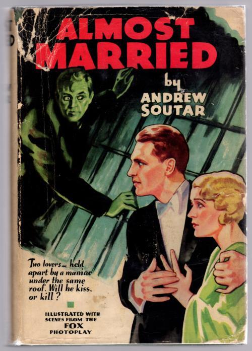 Almost Married by Andrew Soutar (Photoplay Edition)