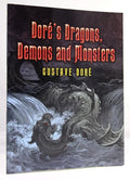 Dore's Dragons, Demons and Monsters by Carol Belanger Grafton (editor) (SOFTCOVE