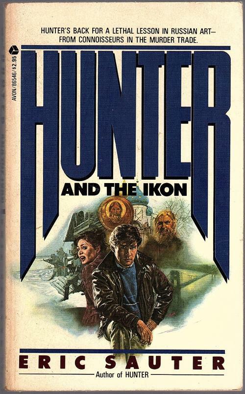 Hunter and the Ikon by Eric Sauter (First Printing)