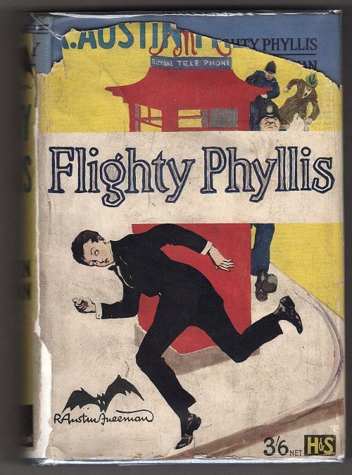 Flighty Phyllis by R. Austin Freeman (First Edition)