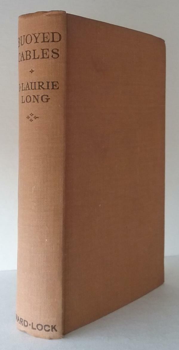 Buoyed Cables by E. Laurie Long (First Edition) Rare Publisher's Copy