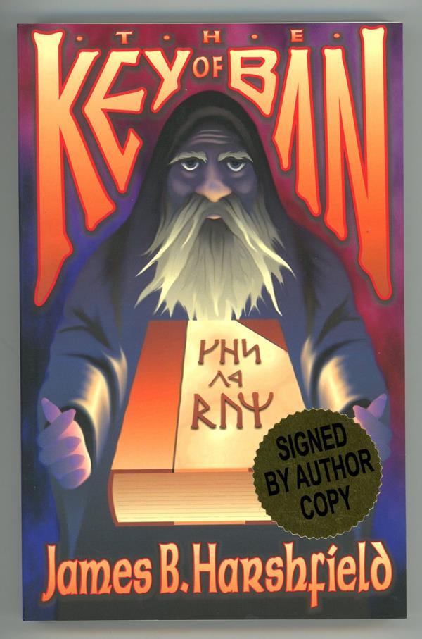 Key of Ban by James B. Harshfield Signed 1st ed Review Copy- High Grade