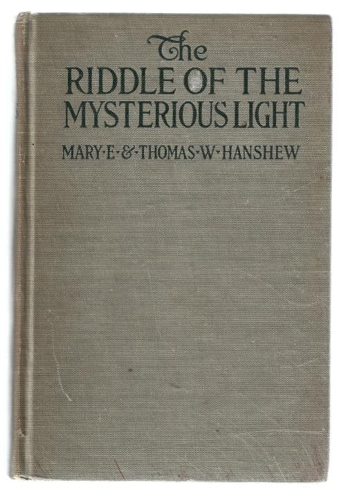 The Riddle of the Mysterious Light by Mary E. Hanshew (First Edition) Signed