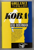 Koba by Bob Biderman (First Edition) File Copy