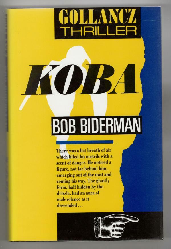 Koba by Bob Biderman (First Edition) File Copy