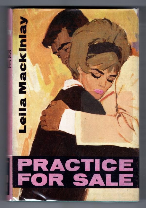 Practice for Sale by Leila Mackinlay (Ward Lock File Copy)