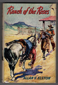Ranch of the Roses by Allan Vaughan Elston (First UK Edition)