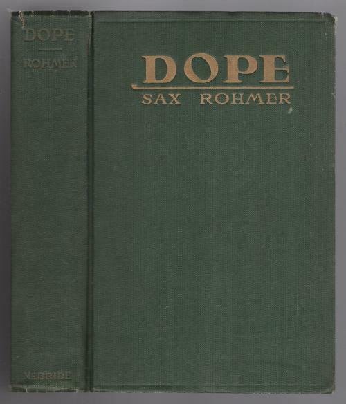 Dope by Sax Rohmer (First Edition)