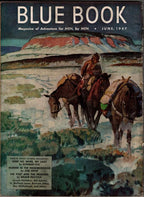 Blue Book Jun 1947 Stoops Cvr; Shaftel; H. Bedford-Jones; Robert Carse; Peacock