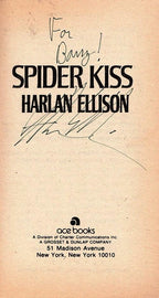 Spider Kiss by Harlan Ellison (First Printing) Signed