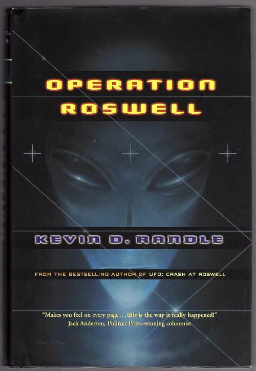 Operation Roswell by Kevin D. Randle (First Edition)