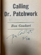 Calling Dr. Patchwork by Ron Goulart (First Printing) Signed
