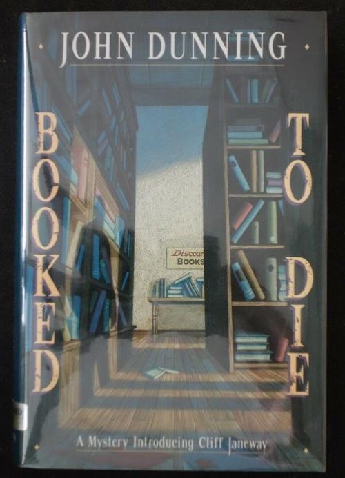 Booked to Die by John Dunning (Signed)