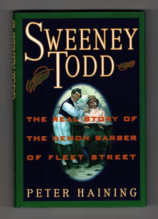 Sweeney Todd by Peter Haining (First Thus)