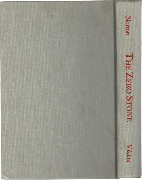 The Zero Stone by Andre Norton (First US Edition)
