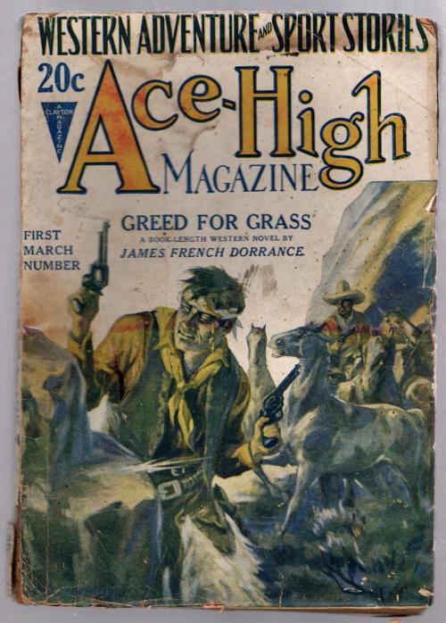 Ace-High Mar 3 1927 "Greed for Grass" by JF Dorrance Pulp