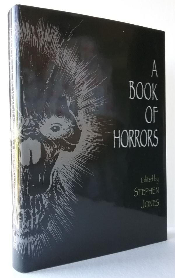 A Book of Horrors by Stephen Jones (Editor) Signed, Limited Edition #161