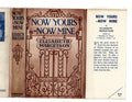 Now Yours - Now Mine by Elisabeth Margetson (First Edition) File Copy