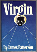 Virgin by James Patterson (First Edition) Penzler's Copy