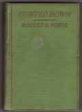 Hunted Down by Robert H. Rohde (First Edition)