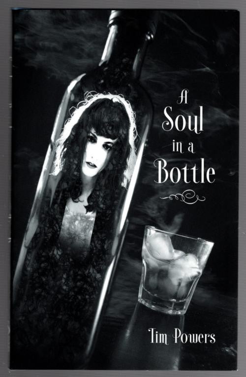A Soul in a Bottle by Tim Powers (First Edition)