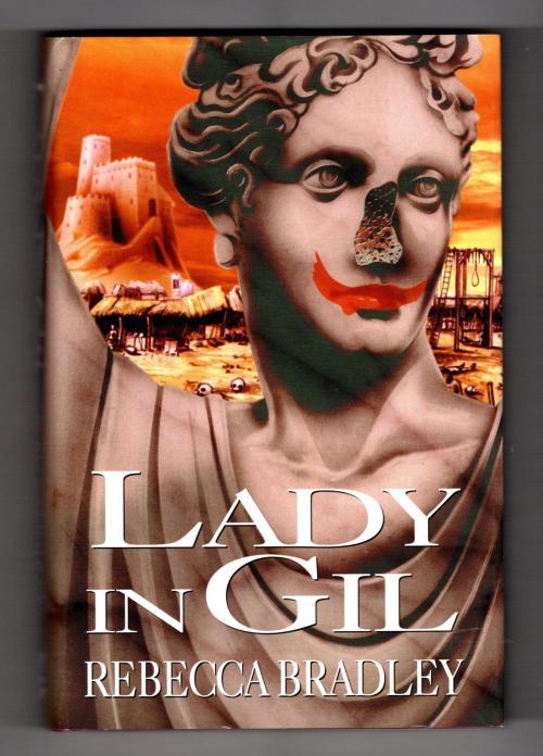 Lady in Gil by Rebecca Bradley  Publisher's File copy