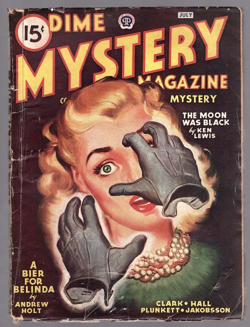 Dime Mystery Magazine Jul 1946 John D. McDonald Bizarre Cvr - Pulp