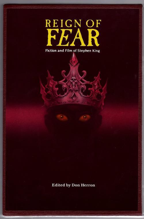 Reign of Fear: Fiction and Film of Stephen King by Stephen King (Signed) (Fir...