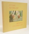A Time to Dream: Reveries en Couleurs by Lorraine Monk (editor)
