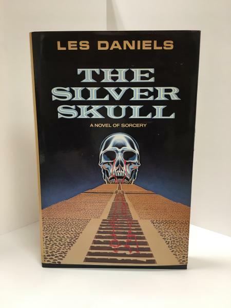 The Silver Skull by Les Daniels (First Edition) Signed