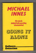 Going It Alone by Michael Innes (First UK Edition) Gollancz File Copy