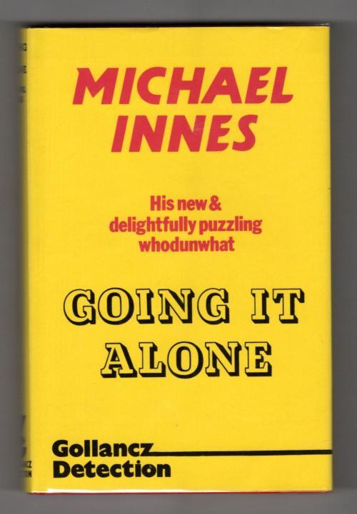 Going It Alone by Michael Innes (First UK Edition) Gollancz File Copy