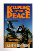 Keepers of the Peace by Keith Brooke (First UK Edition) File Copy
