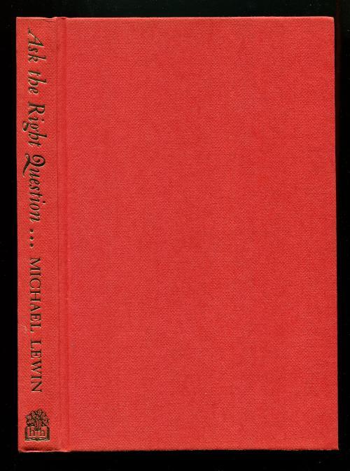 Ask the Right Question by Michael Z. Lewin (First Edition) Signed