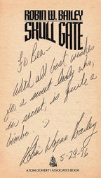 Skull Gate by Robin W. Bailey (First Printing) Signed