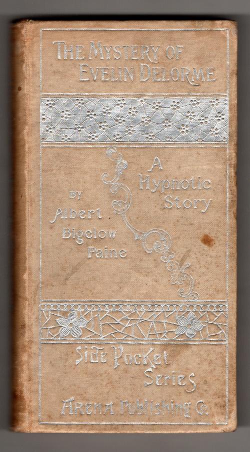 The Mystery of Evelin Delorme by Albert Bigelow Paine (First Edition)
