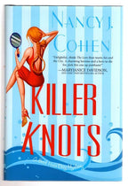 Killer Knot by Nancy J. Cohen (First Edition)