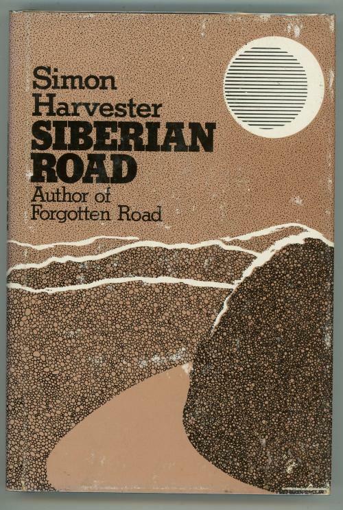 Siberian Road by Simon Harvester (First Edition)