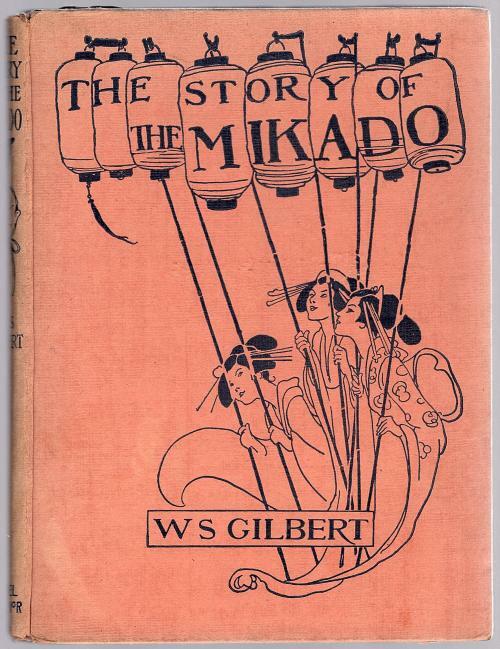 The Story of Mikado by Sir W.S. Gilbert