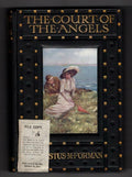 The Court of the Angels by Justus Miles Forman (First Edition) File Copy